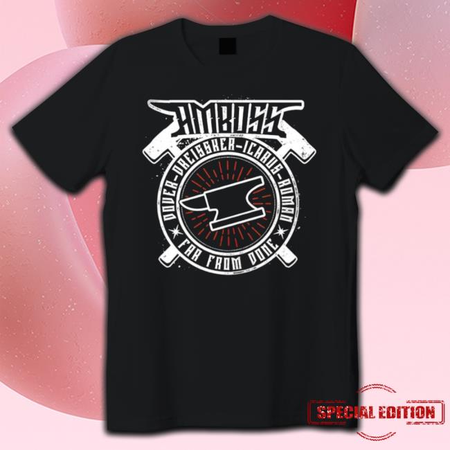 Amboss Dover Dreissker Icarus Roman Far From Done shirt Amboss Dover Dreissker Icarus Roman Far From Done shirt