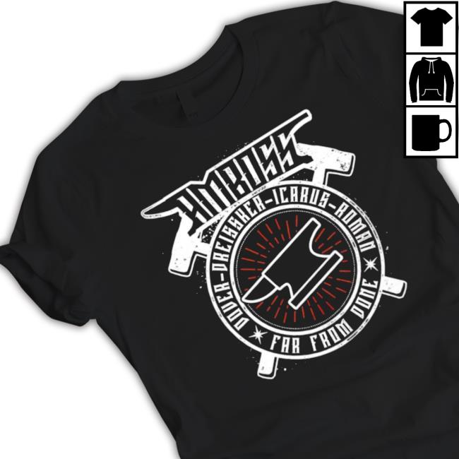 Amboss Dover Dreissker Icarus Roman Far From Done shirt Amboss Dover Dreissker Icarus Roman Far From Done shirt
