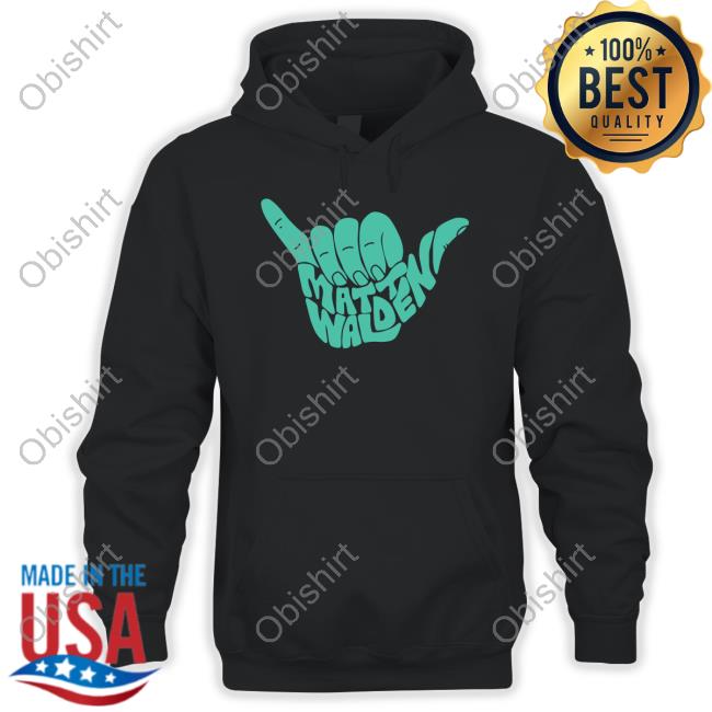 Matt Walden Shaka Hoodie Sweatshirt Matt Walden Shaka Hoodie Sweatshirt