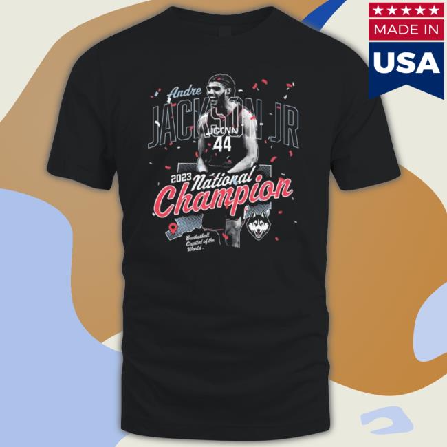 Andre Jackson Jr. 2023 National Champion Basketball Capital Of The World shirt Andre Jackson Jr. 2023 National Champion Basketball Capital Of The World shirt