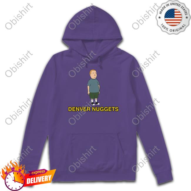 Bobby Hill Denver Nuggets Shirt Bobby Hill Denver Nuggets Shirt