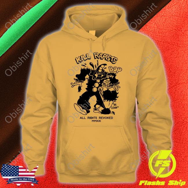 Kill Rapists Bop Long Sleeve T Shirt Kill Rapists Bop Long Sleeve T Shirt