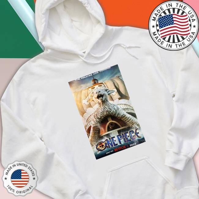 One Piece Netflix Live Action Series Going Merry Poster Shirt, hoodie,  sweater and long sleeve