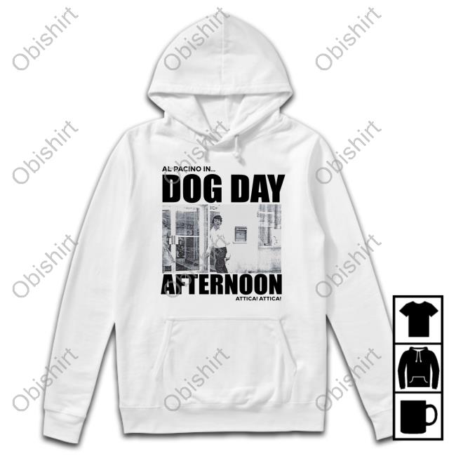 Low Level Al Pacino In Dog Day Afternoon Attica Hoodie Low Level Al Pacino In Dog Day Afternoon Attica Hoodie