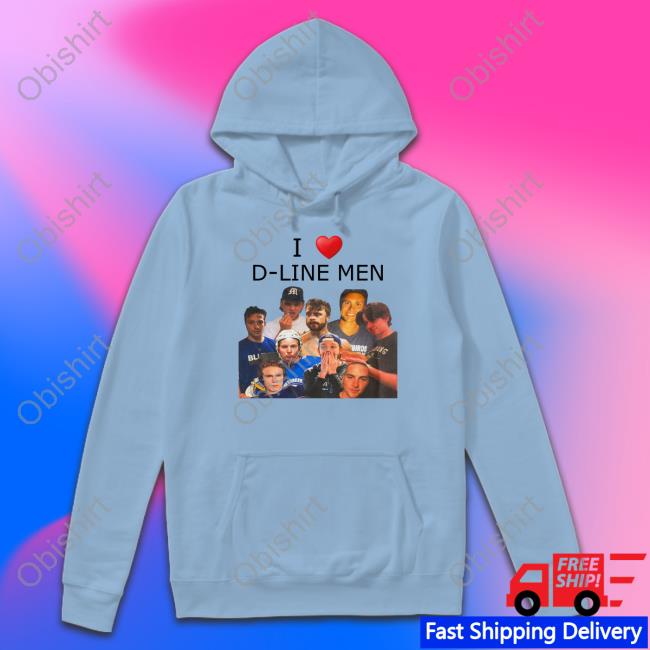 I Love D-Line Men Shirt, T Shirt, Hoodie, Sweater, Long Sleeve T-Shirt And Tank Top I Love D-Line Men Shirt, T Shirt, Hoodie, Sweater, Long Sleeve T-Shirt And Tank Top