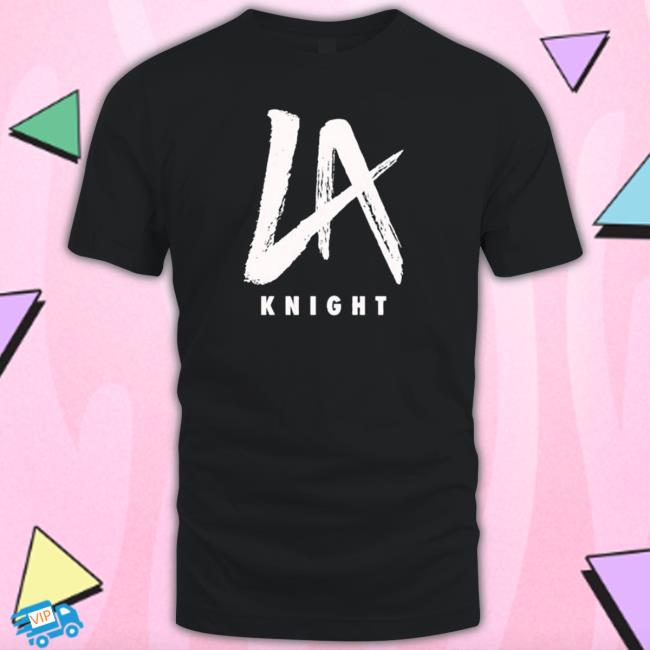 Product lA knight shirt, hoodie, sweater, long sleeve and tank top