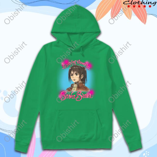 In Loving Memory Sasha Braus New Shirt In Loving Memory Sasha Braus New Shirt