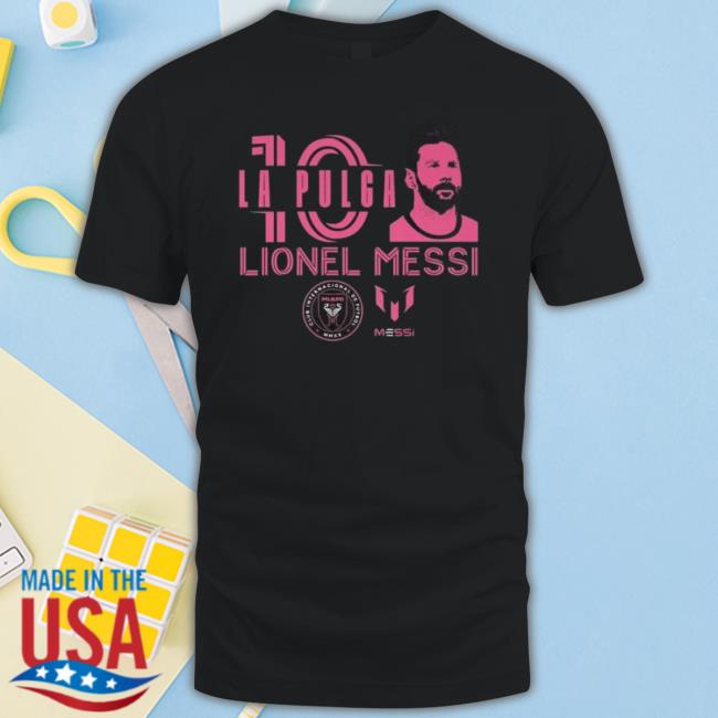 La Pulga Lionel Messi 2023 Shirt La Pulga Lionel Messi 2023 Shirt