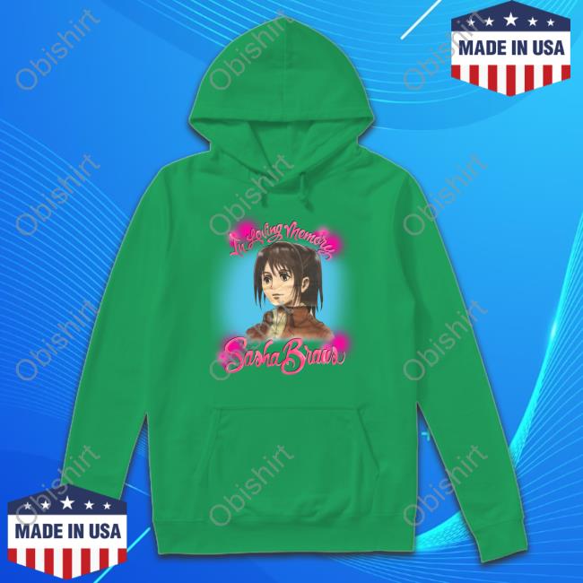 In Loving Memory Sasha Braus New Shirt In Loving Memory Sasha Braus New Shirt