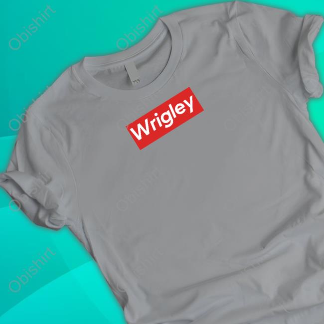 Official Obviousshirts Wrigley Shirt Official Obviousshirts Wrigley Shirt