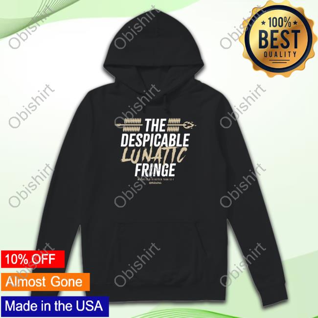 Nolesunis Shop The Despicable Lunatic Fringe Hooded Sweatshirt Nolesunis Shop The Despicable Lunatic Fringe Hooded Sweatshirt