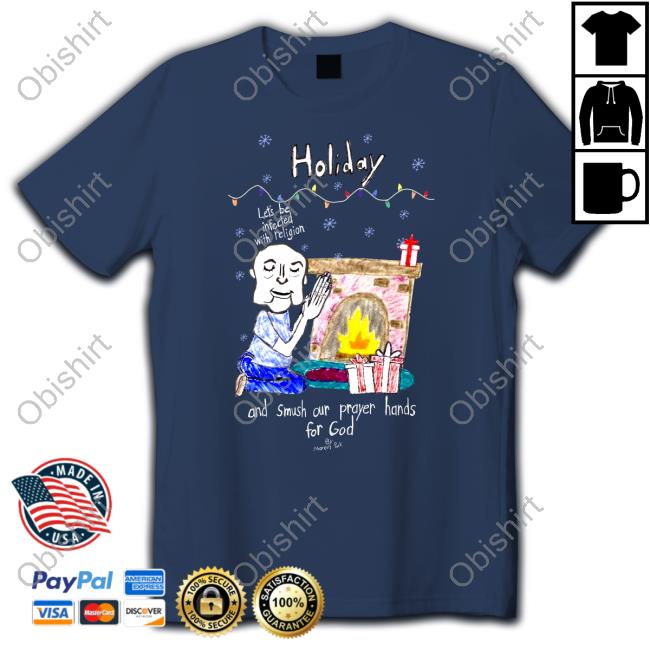 Marcus Pork It's Holiday Let's Be Infected With Religion And Smush Our Prayer Hands For God Tee Shirt Marcus Pork It's Holiday Let's Be Infected With Religion And Smush Our Prayer Hands For God Tee Shirt
