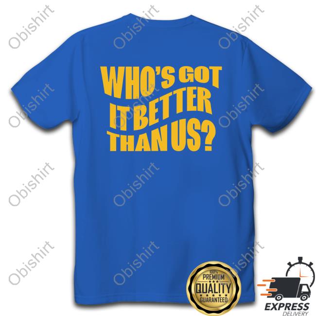 Official Michigan Who's Got It Better Than Us Crewneck Sweatshirt Official Michigan Who's Got It Better Than Us Crewneck Sweatshirt