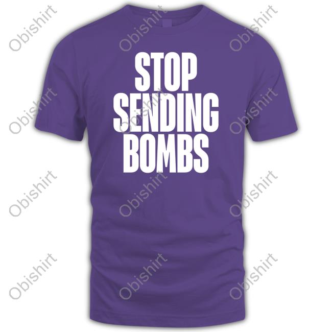 Ilhan Stop Sending Bombs Sweatshirt Ilhan Stop Sending Bombs Sweatshirt