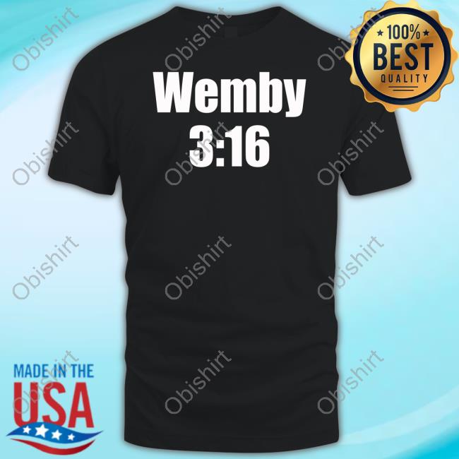 Dakota Mitchell Wemby 3:16 Extraterrestre Tee Shirt Dakota Mitchell Wemby 3:16 Extraterrestre Tee Shirt