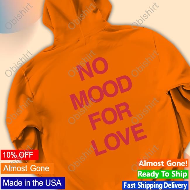 World Culture No Mood For Love Tee Shirt World Culture No Mood For Love Tee Shirt
