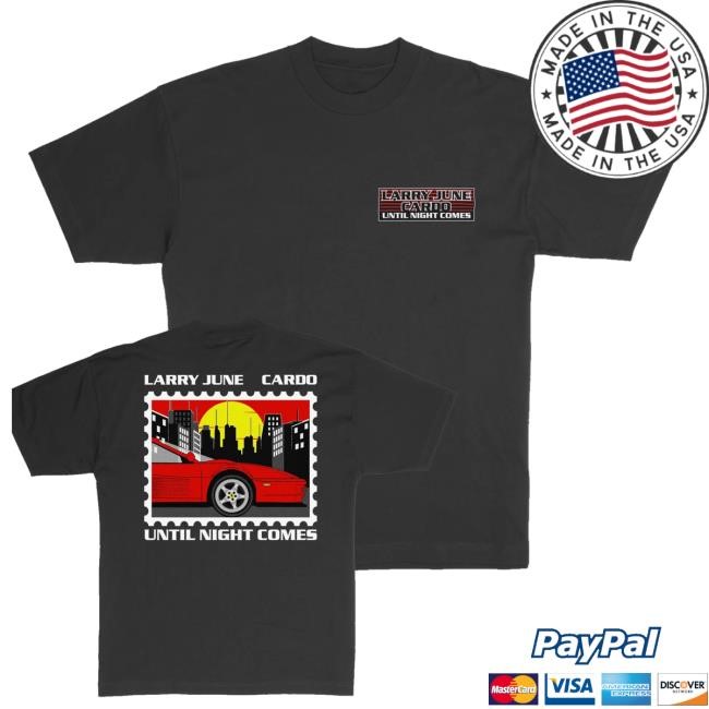 Official Larry June Merch Shop Store Until Night Comes Postage Hoodie - Obishirt