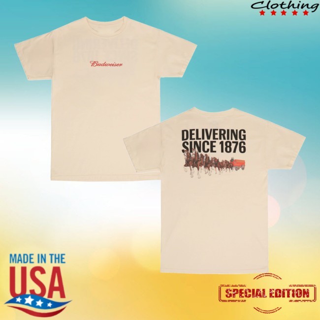 Budweiser Delivering Since 1876 Sweatshirt Shop Beer Gear - Obishirt