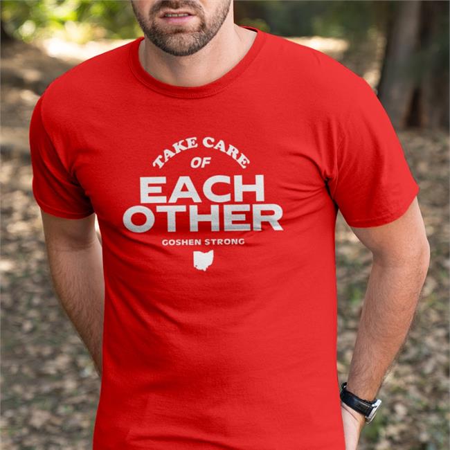 David Bell And Reds Take Care Of Each Other Goshen Strong New Shirt Cincy Shirts Merch