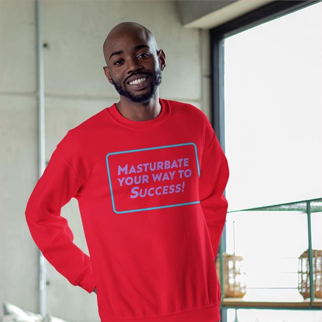 Black Shirts That Go Hard Masturbate Your Way To Success Shirt