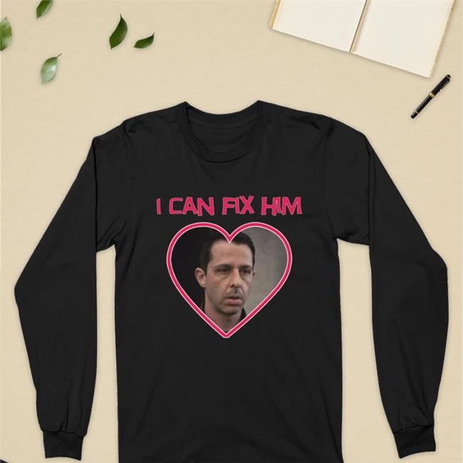I Can Fix Him Tee