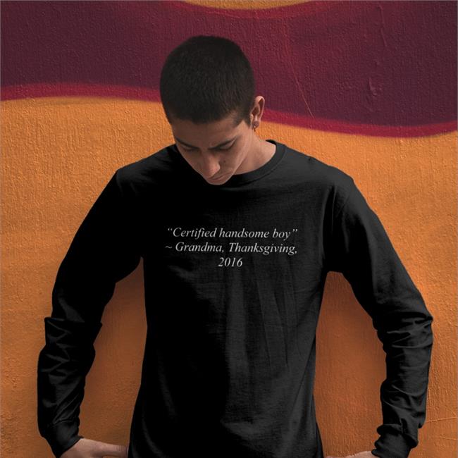 Luccainternational Certified Handsome Boy Grandma Thankgiving 2016 Tees Lucca