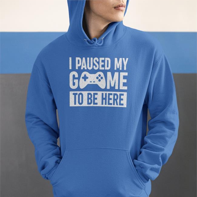 I Paused My Game To Be Here Shirt Brandon Brndxix