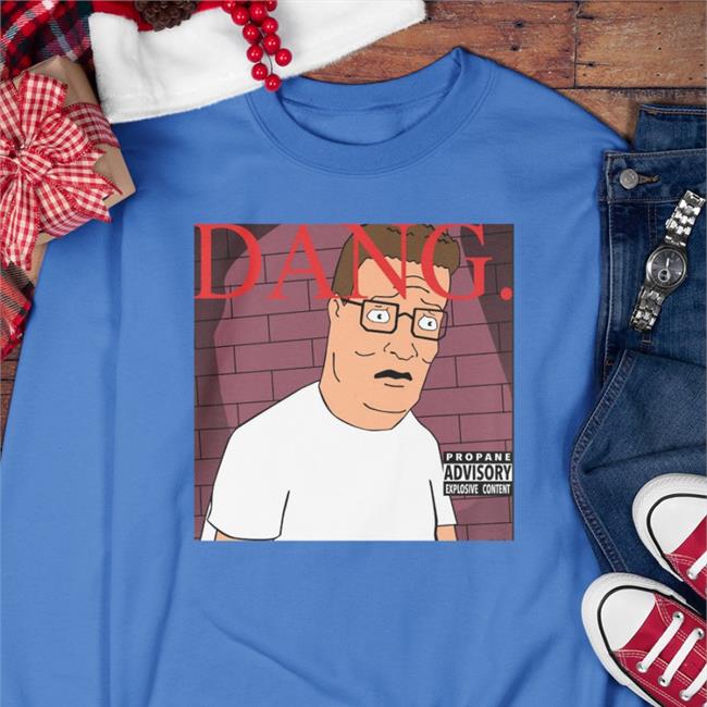 Dang! Hank Hill T Shirt Dang! King Of The Hill Shirt Hungrybox