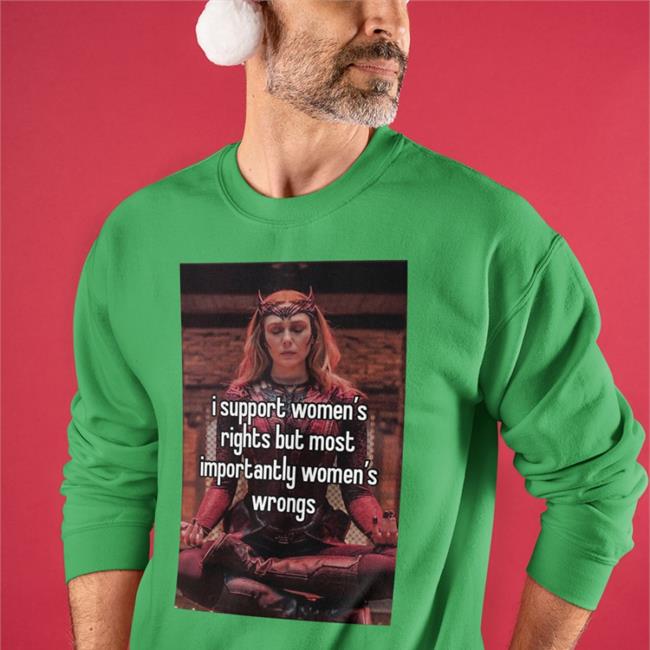 I Support Women’S Rights But Most Importantly Women’S Wrong Shirt Wanda Maximoff Black