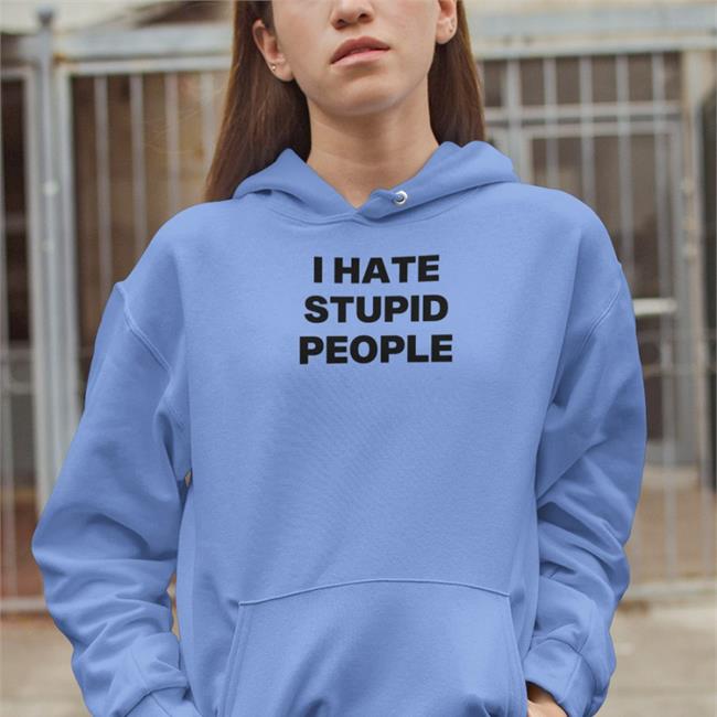 I Hate Stupid People Shirt Susu_jpg