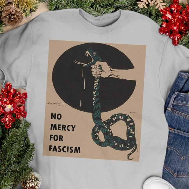 No Mercy For Fascism T Shirt