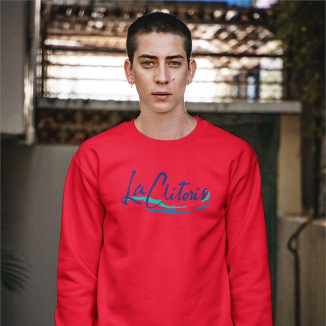 Shirts That Go Hard La Clitoris Shirt