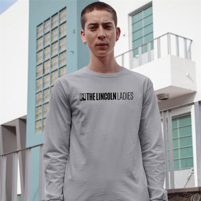 The Lincoln Project The Lincoln Ladies Fuck Around Find Out T Shirt