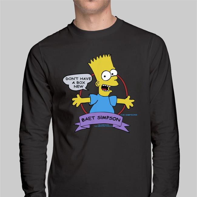 Poorly Translated Shirts Translatedtees Don't Have A Box New Baet Simpson Shirt
