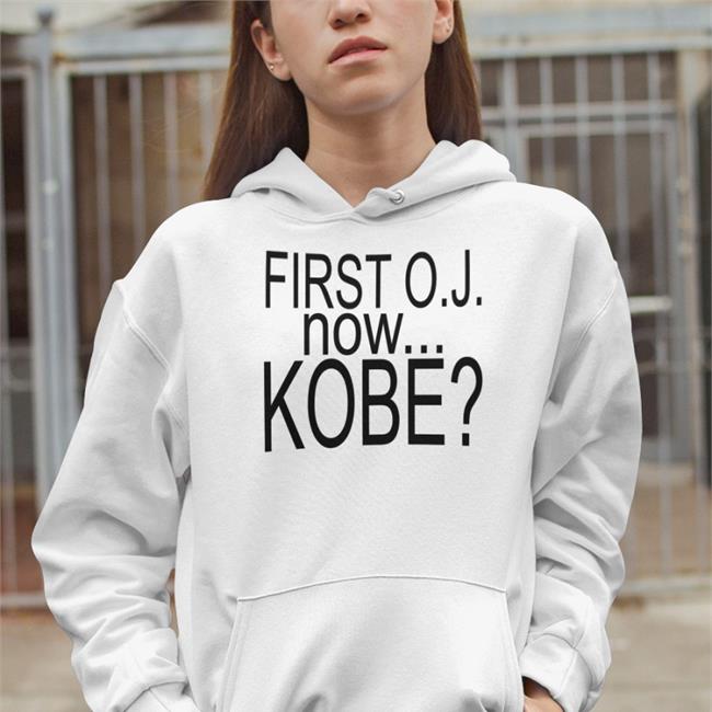 Tommymcbuckets First Oj Now Kobe That's It No More White Girls Hoodie