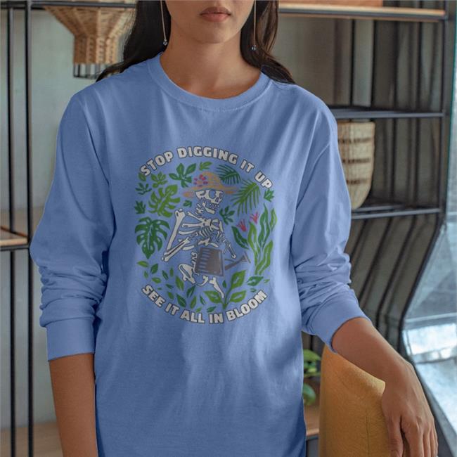 Stop Digging It Up See It All In Bloom Hoodie Samsmeezy