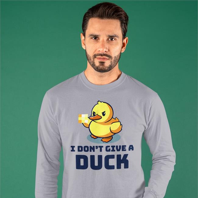 Funny I Don't Give A Duck T Shirt