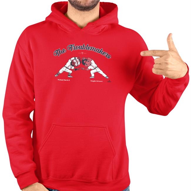 Michael Harris Ii And Vaughn Grissom The Troublemakers Sweatshirt Rotowear Merch
