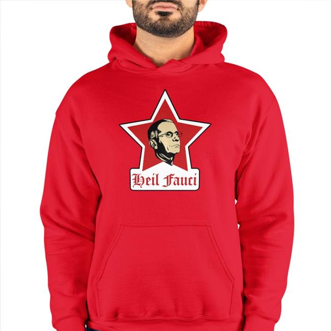 Heil Fauci T Shirt