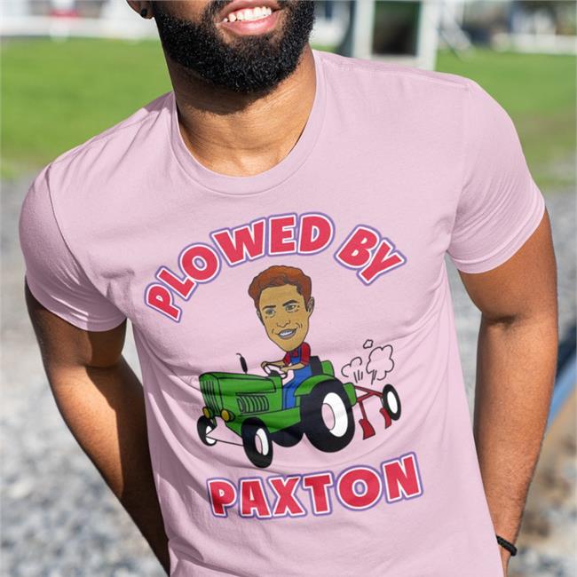 Plowed By Paxton Tees
