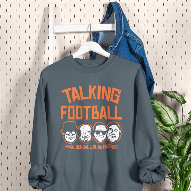 Talking Football With Bengal Jim And Friends Tee Shirt Cincyshirts Store