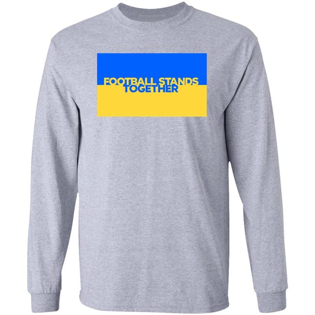 Football Stands Together Ukraine Shirt