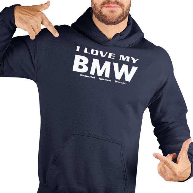I Love My Bmw Beautiful Mormon Woman Shirts