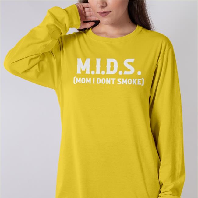 Mids Mom I Don't Smoke Hoodie