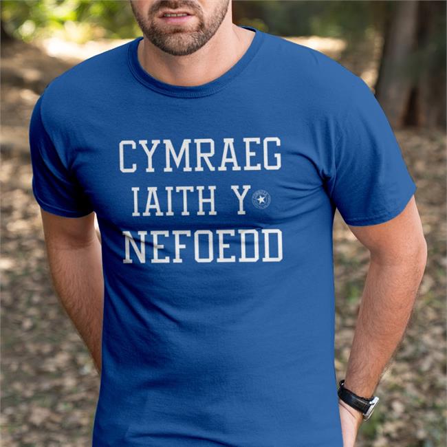 Cymraeg Iaith Y Nefoedd Shirt