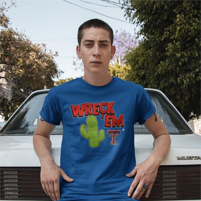 Wreck 'Em Cactus T Shirt Breaking T Store