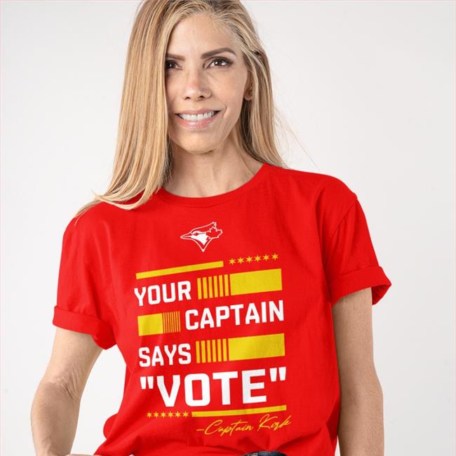 Your Captain Says Vote Captain Kirk Tee Shirt Toronto Blue Jays Your Captain Says Vote Captain Kirk Tee Toronto Blue Jays All-Star