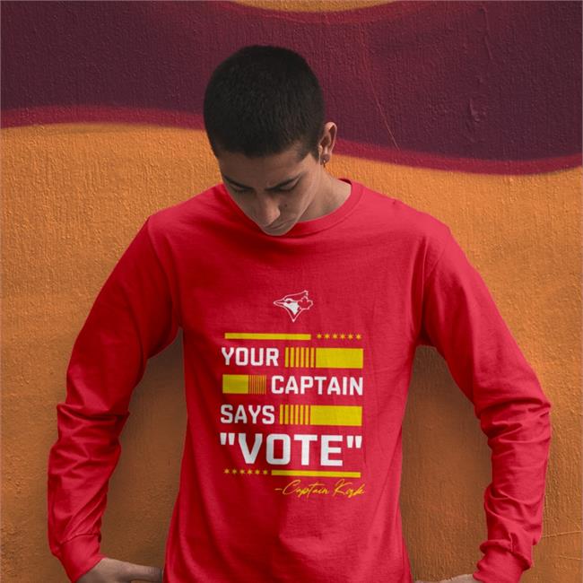 Your Captain Says Vote Captain Kirk Tee Shirt Toronto Blue Jays Your Captain Says Vote Shirt