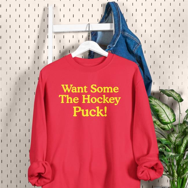 Want Some The Hockey Puck Shirt Poorly Translated Shirts