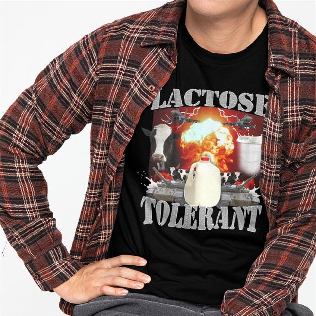Hard Shirts Lactose Tolerant Shirt